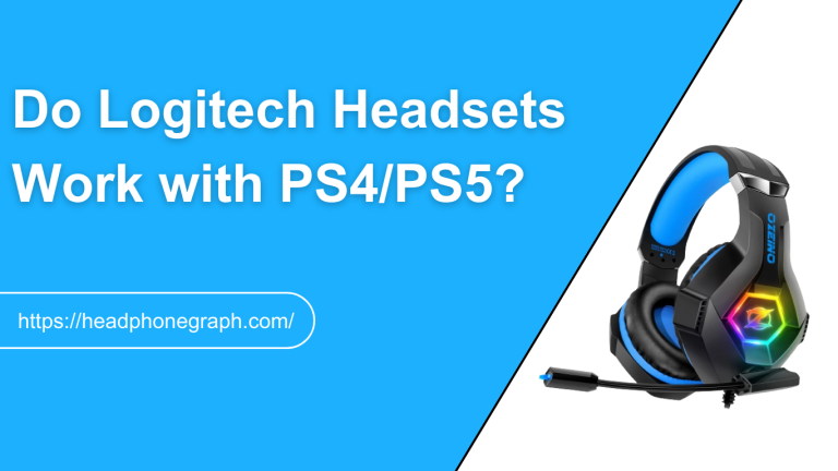 Do Logitech Headsets Work with PS4/PS5?